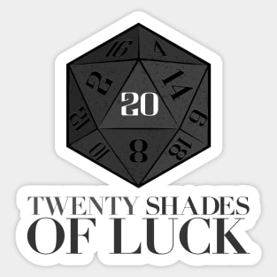 20 Shades of Luck / Twenty shades of Luck. DnD d20 funny design. Baldur's Gate 3 Sticker